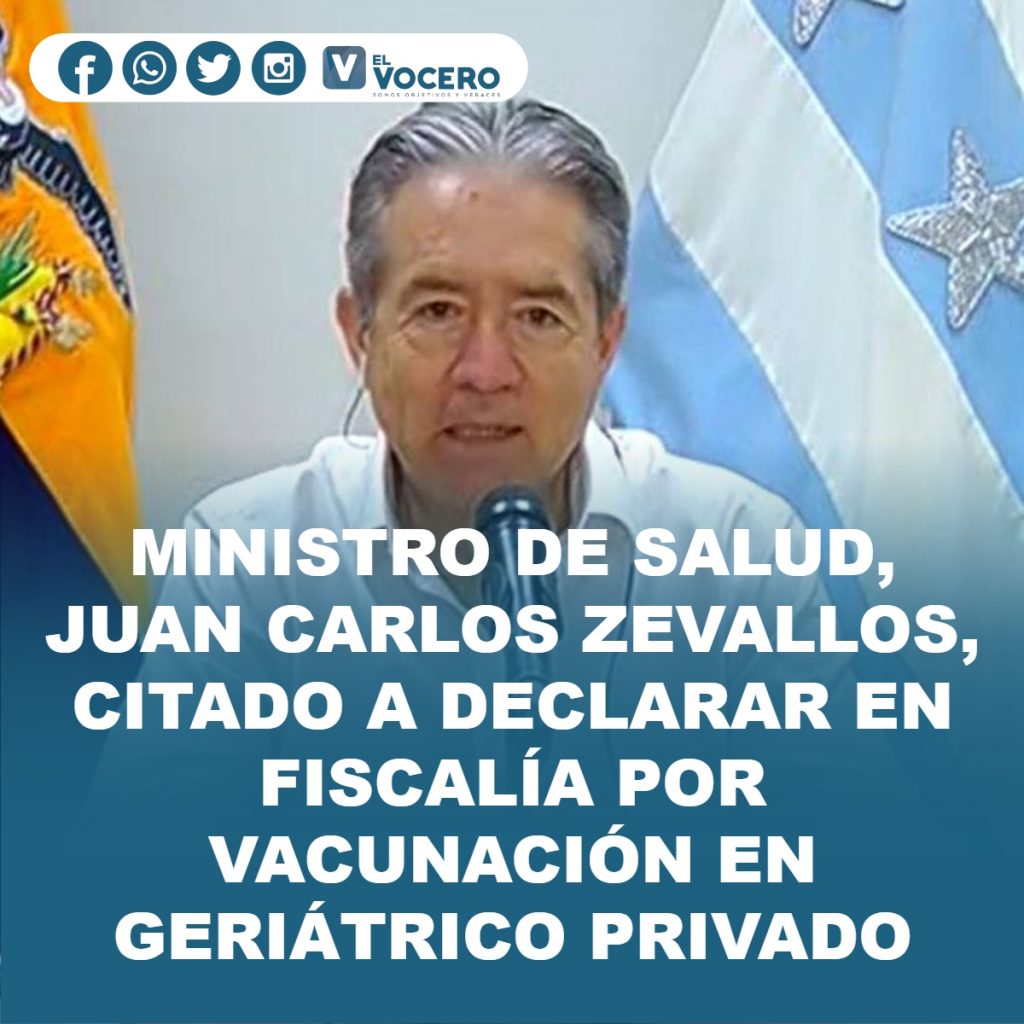 MINISTRO DE SALUD, JUAN CARLOS ZEVALLOS, CITADO A DECLARAR EN FISCALÍA POR VACUNACIÓN EN GERIÁTRICO PRIVADO