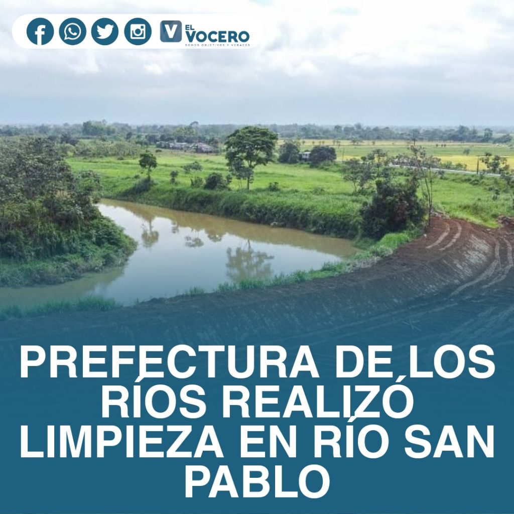 PREFECTURA DE LOS RÍOS REALIZÓ LIMPIEZA EN RÍO SAN PABLO