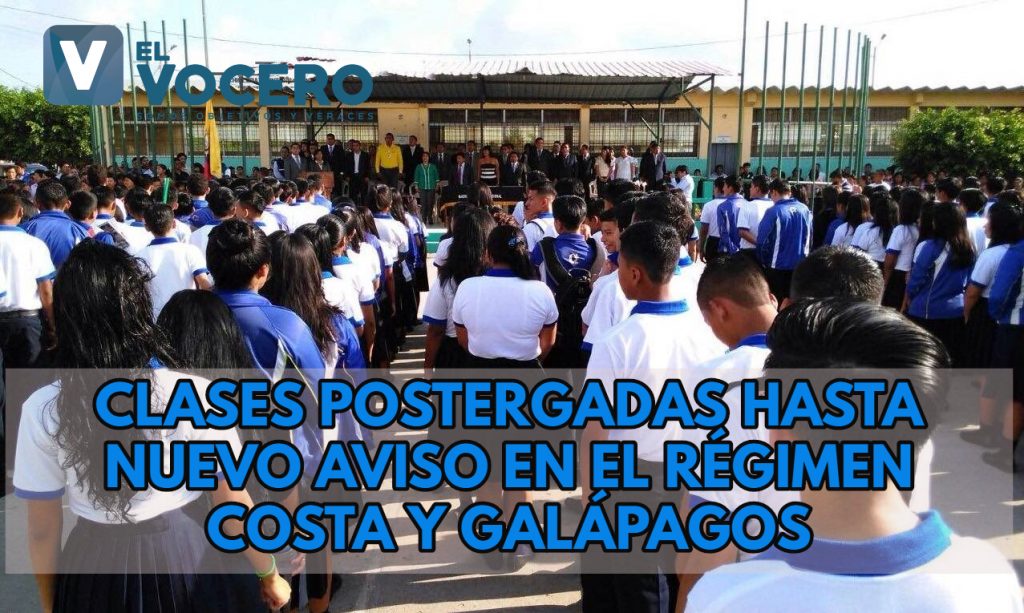 Clases postergadas hasta nuevo aviso en el régimen Costa y Galápagos, no comenzarán en mayo