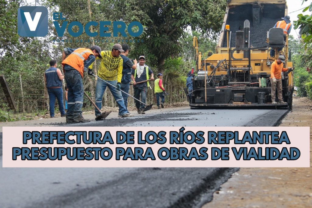 PREFECTURA DE LOS RÍOS REPLANTEA PRESUPUESTO PARA OBRAS DE VIALIDAD