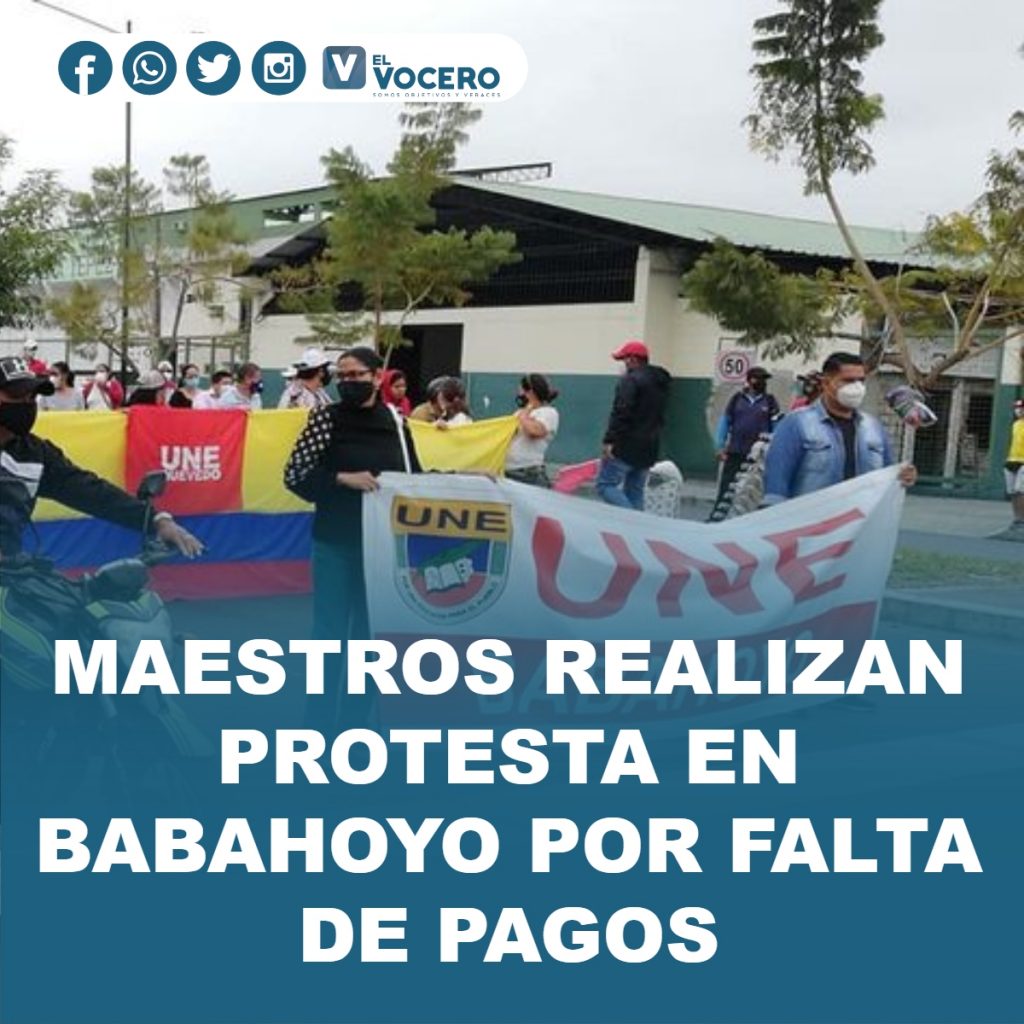 MAESTROS REALIZAN PROTESTA EN BABAHOYO POR FALTA DE PAGOS