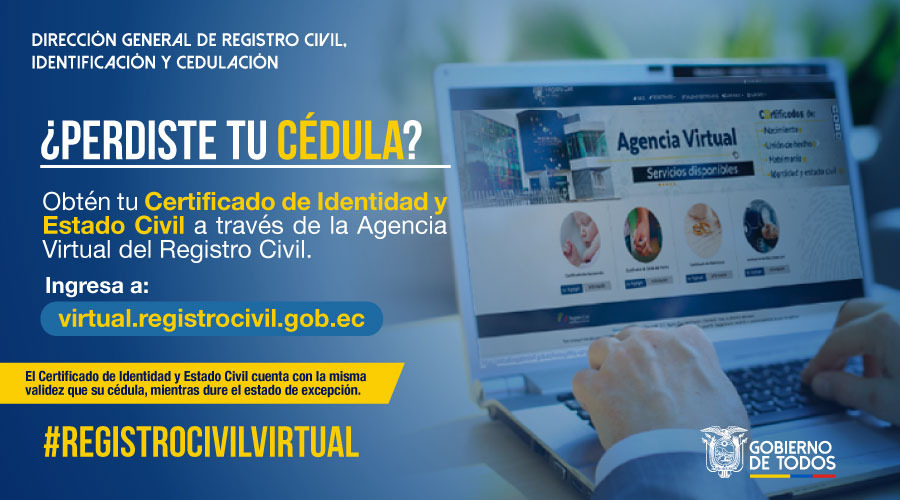 SE AMPLÍA VALIDEZ DE CÉDULAS EXPIRADAS O POR EXPIRAR Y EL USO DEL CERTIFICADO DE IDENTIDAD Y ESTADO CIVIL PARA LOS TRÁMITES PÚBLICOS Y PRIVADOS