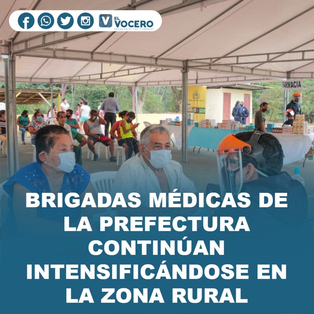 BRIGADAS MÉDICAS DE LA PREFECTURA CONTINÚAN INTENSIFICÁNDOSE EN LA ZONA RURAL