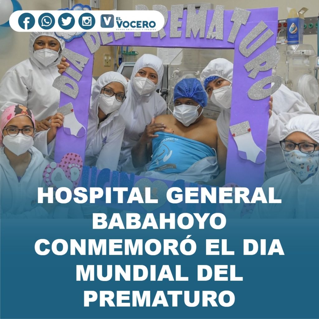 HOSPITAL GENERAL BABAHOYO CONMEMORÓ EL DIA MUNDIAL DEL PREMATURO
