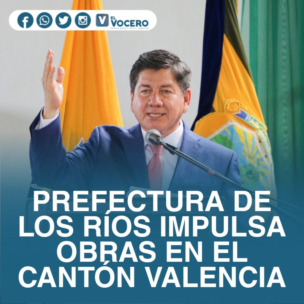 PREFECTURA DE LOS RÍOS IMPULSA OBRAS EN EL CANTÓN VALENCIA