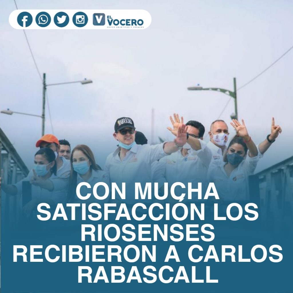 CON MUCHA SATISFACCIÓN LOS RIOSENSES RECIBIERON A CARLOS RABASCALL