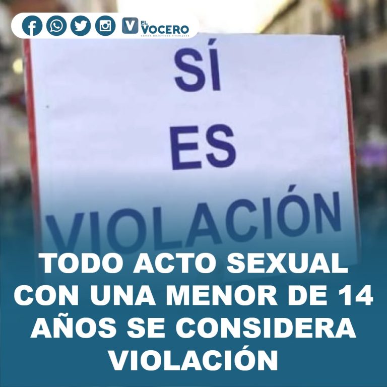 TODO ACTO SEXUAL CON UNA MENOR DE 14 AÑOS SE CONSIDERA VIOLACIÓN