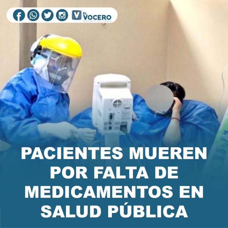 PACIENTES MUEREN POR FALTA DE MEDICAMENTOS EN SALUD PÚBLICA