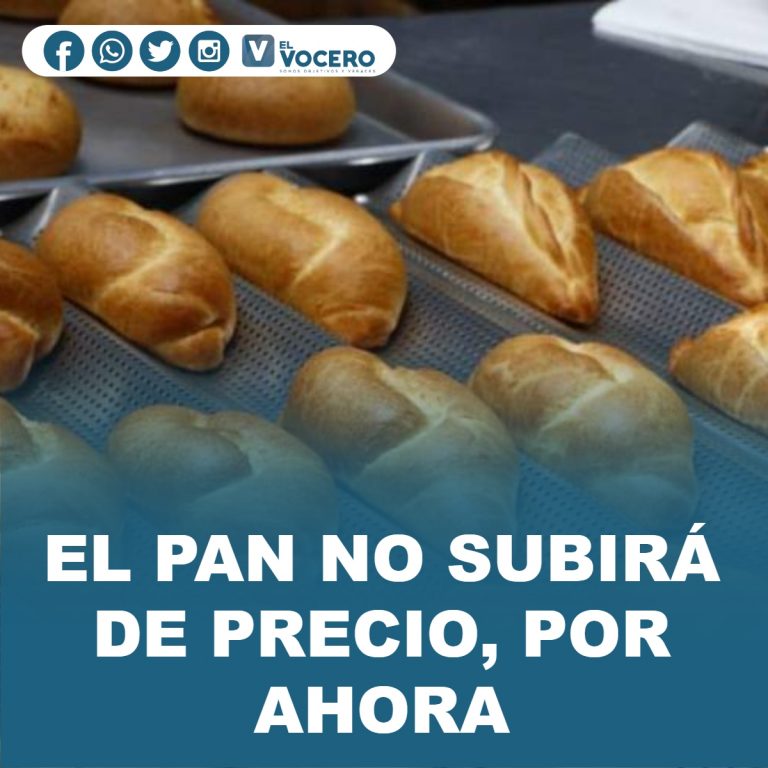 EL PAN NO SUBIRÁ DE PRECIO, POR AHORA