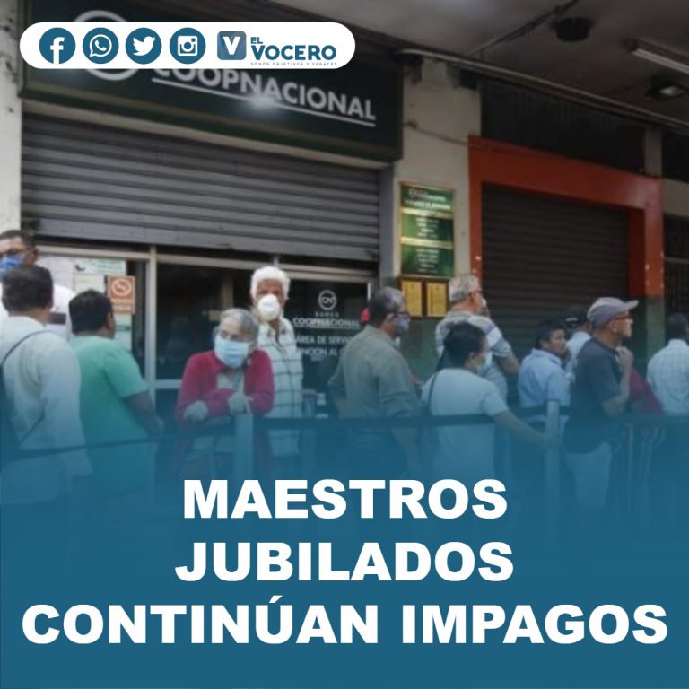 MAESTROS JUBILADOS CONTINÚAN IMPAGOS