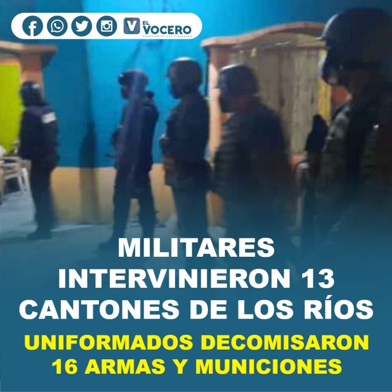 MILITARES INTERVINIERON 13 CANTONES DE LOS RÍOS; UNIFORMADOS DECOMISARON 16 ARMAS Y MUNICIONES