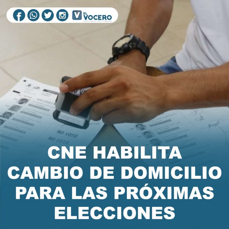 CNE HABILITA CAMBIO DE DOMICILIO PARA LAS PRÓXIMAS ELECCIONES