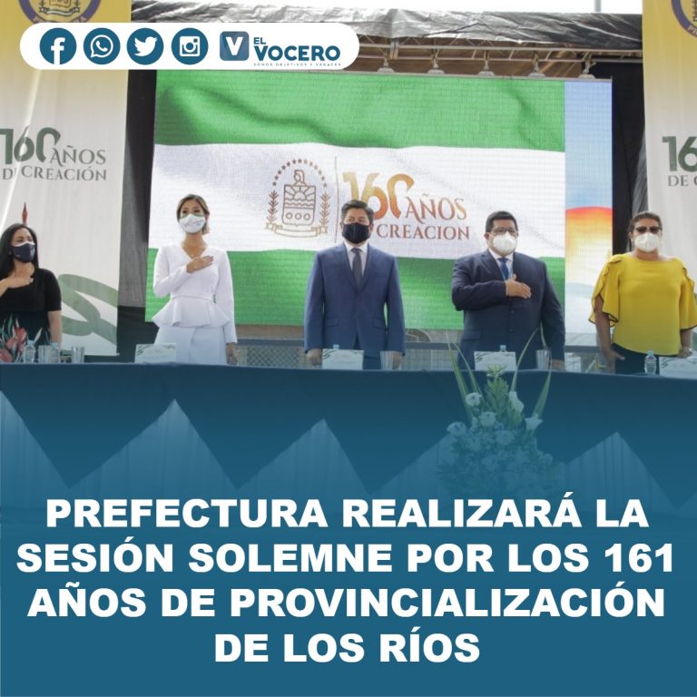 PREFECTURA REALIZARÁ LA SESIÓN SOLEMNE POR LOS 161 AÑOS DE PROVINCIALIZACIÓN DE LOS RÍOS