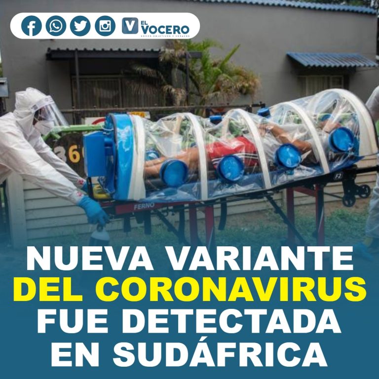 NUEVA VARIANTE DEL CORONAVIRUS FUE DETECTADA EN SUDÁFRICA