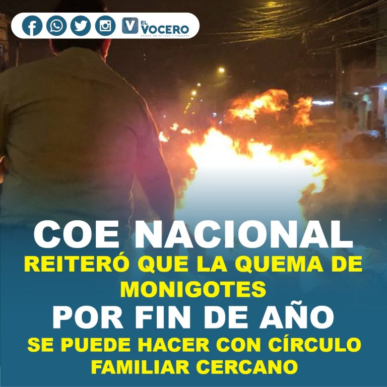 COE NACIONAL REITERÓ QUE LA QUEMA DE MONIGOTES POR FIN DE AÑO SE PUEDE HACER CON CÍRCULO FAMILIAR CERCANO