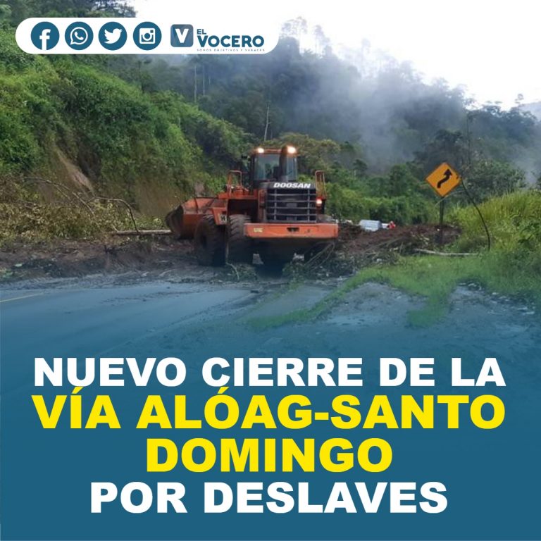 NUEVO CIERRE DE LA VÍA ALÓAG-SANTO DOMINGO POR DESLAVES