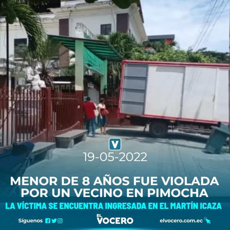 MENOR DE 8 AÑOS FUE VIOLADA POR UN VECINO EN PIMOCHA, LA VÍCTIMA SE ENCUENTRA INGRESADA EN EL MARTÍN ICAZA