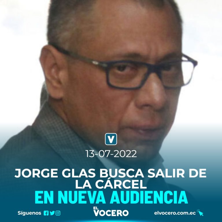 JORGE GLAS BUSCA SALIR DE LA CÁRCEL EN NUEVA AUDIENCIA