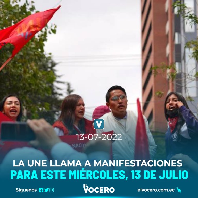 LA UNE LLAMA A MANIFESTACIONES PARA ESTE MIÉRCOLES, 13 DE JULIO