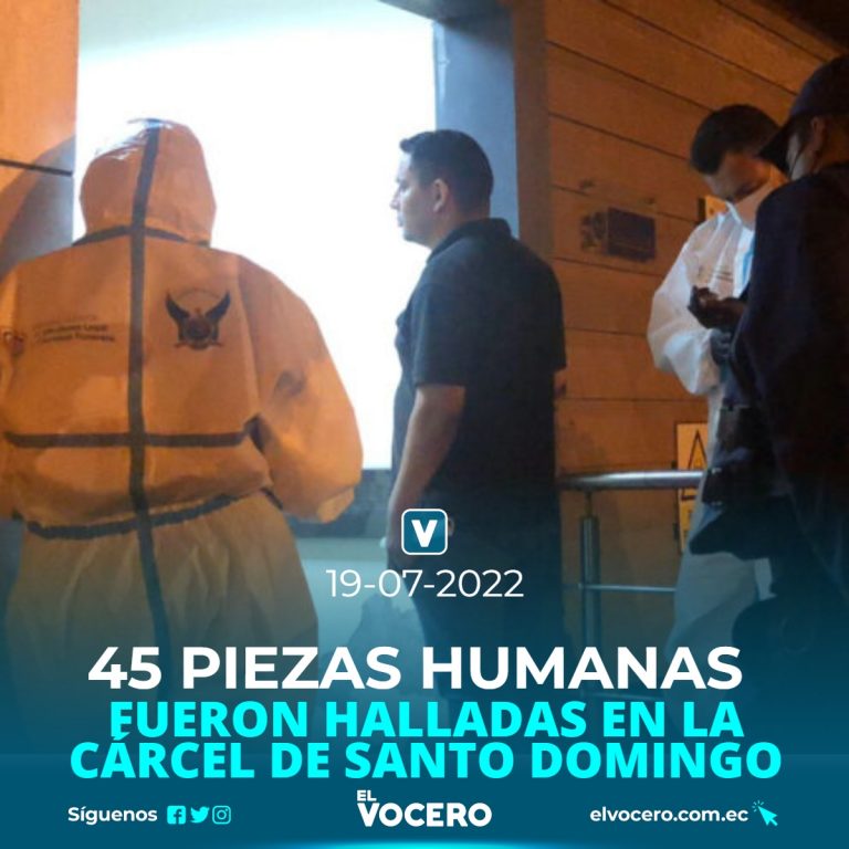 45 PIEZAS HUMANAS FUERON HALLADAS EN LA CÁRCEL DE SANTO DOMINGO