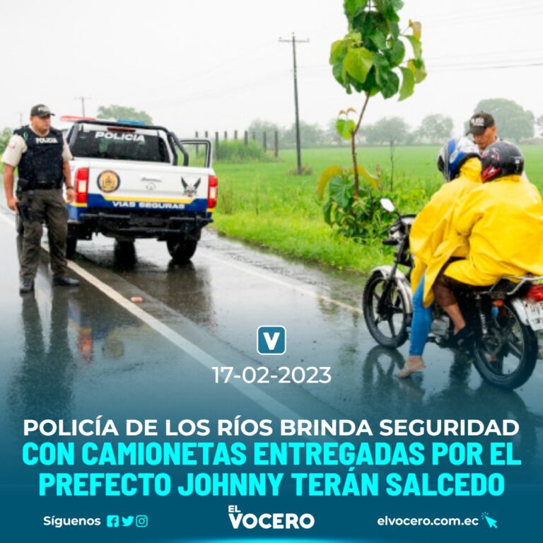 POLICÍA DE LOS RÍOS BRINDA SEGURIDAD CON CAMIONETAS ENTREGADAS POR EL PREFECTO JOHNNY TERÁN SALCEDO